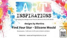 Art Inspirations -Designs by Martina - Silicone Mould - Find Your Star
